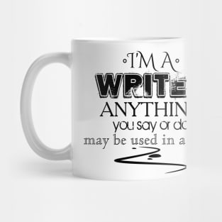 I'm a writer Memorandum Mug